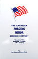 American forcing minor bidding system